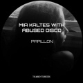 Abused Disco、Mia Kaltes - Papillon