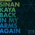 Sinan Kaya - Back in My Arms Again