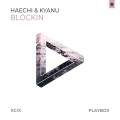 Blockin (Club Edit)