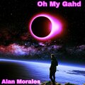 Junior Paes、Alan Morales - Oh My Gahd