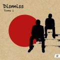 Dismiss、Stéphane Hoareau、Bertrand Lafarge - In Two Separate Cups