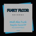 Mall Aka Funk - Bogaloo Sound (Luciano FM )(Remix)