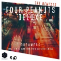 Four Peanuts Deluxe - Dreamers (Tom B. Remix)