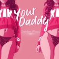 Sander Wazz - Your Daddy