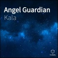 KALA - Angel Guardian