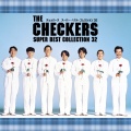 The Checkers - あの娘とスキャンダル