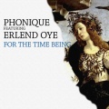 phonique、funkagenda、Trophy Twins、Erlend Øye - For The Time Being (Funkagenda & Trophy Twins FATT Mix)