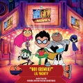 Go! (Remix)(From Teen Titans Go! To The Movies: Original Motion Picture Soundtrack)