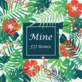 方佳航FJJ、Phoebe Ryan - Mine