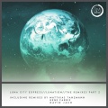 Lunation Remixes, Pt. 2
