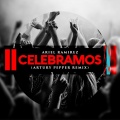 ariel ramirez、Artury Pepper - Celebramos (Artury Pepper )(Remix)