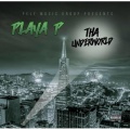Playa P、Dboy - Tha Underworld