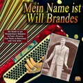 Will Brandes - Gärtner aus Liebe