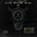 mac mall、Big Sean、Willie Hen - In the Dark