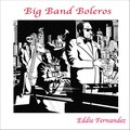 Big Band Boleros