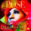 Pose Cast、Billy Porter - For All We Know