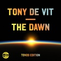 Tony De Vit - The Dawn (Kydus Remix)