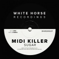 Midi Killer - Sugar (Original Mix)