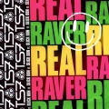 TS7、Slick Don - Real Raver