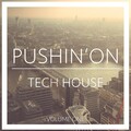 Pushin' On Tech House, Vol. 1