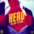 Blak ryno - Hero (Explicit)