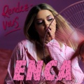 Enca - Rendez-vous (Explicit)