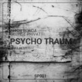 George Privatti、Aitor Ronda - Psycho Traum