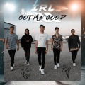 In Real Life - Got Me Good