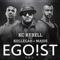 KC Rebell、Kollegah、Majoe - Egoist (Remix)(Explicit)