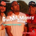 The Producers Heart and Soul、Orlando Martinez、Joey Jam - Give Me Some Money