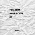 Proxima - Ruff Scuff
