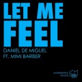 Daniel De Miguel、Mimi Barber - Let Me Feel
