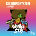 masta、KD Soundsystem - Wanna Stay (Radio Mix)(Radio Edit)