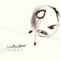 f i s c h e r - Schlafen, nichts mehr müssen