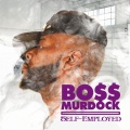 Boss Murdock、Matrix - Boss This Boss That (Explicit)