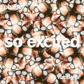 Phace - So Excited
