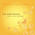 Paul de Leeuw、Alderliefste - Une Belle Histoire/Een Mooi Verhaal