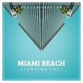 Miami Beach Clubbing, Vol. 1