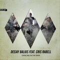Deejay Balius、Cris Rabell - Dancing in the Rain