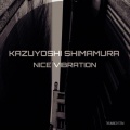 Kazuyoshi Shimamura - Nice Vibration from Hakuba to the World