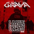 Graya - La rue c'est pas un jeu