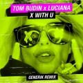 X with U (Generik Remix|Explicit)