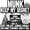 Munk - Keep My Secret (Welcome Stranger Remix)