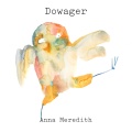 Anna Meredith - Dowager (Radio Edit)