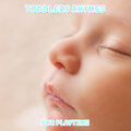 Lullaby Babies、Baby Sleep、Nursery Rhymes Music - Sleep Baby Sleep