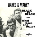 HAYES、Wadey - Black is Black
