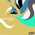 Bompe - Feel It Coming