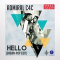 Admiral C4C - Hello (Urban Pop Edit)