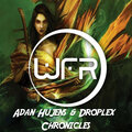 Droplex、Adan Hujens - Chronicles