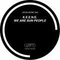 K.E.E.N.E. - We Are Sun People